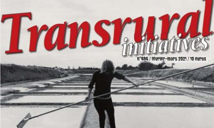 Découvrez le dernier numéro de Transrural Initiative et la contribution d’Accueil Paysan
