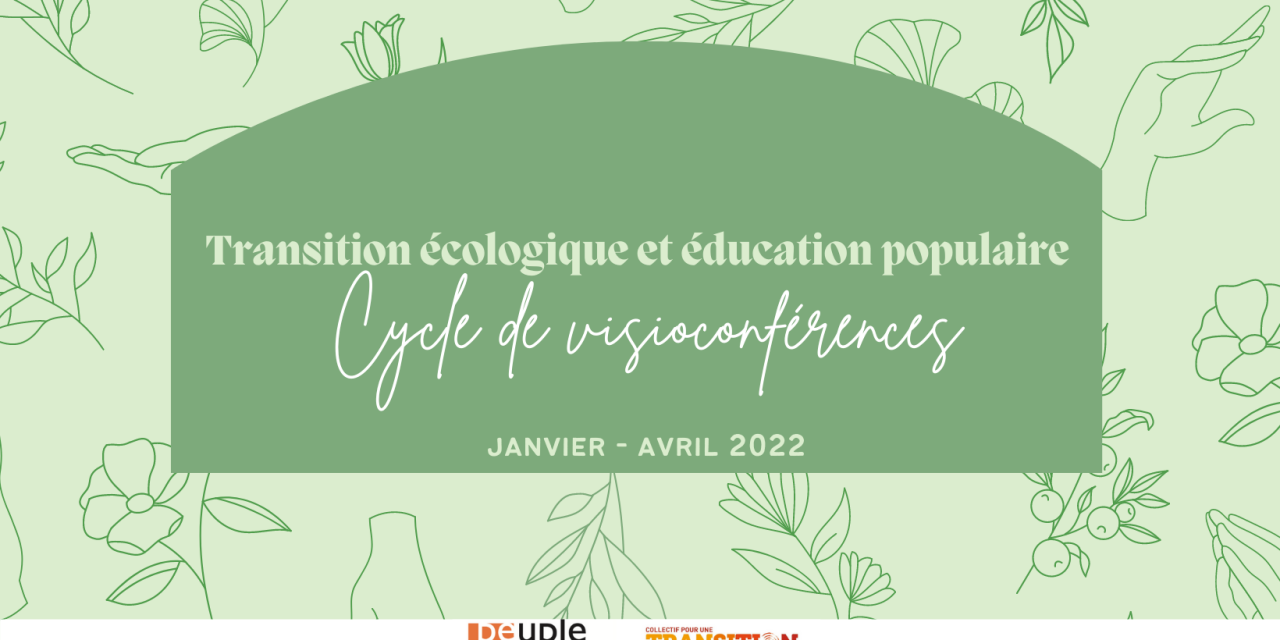 Le cycle Transition écologique et éducation populaire de PEC continue : RDV le 31 mai