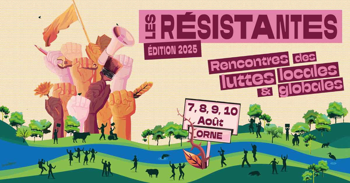 Festival Les Résistantes 2025 : rencontre des luttes locales et globales