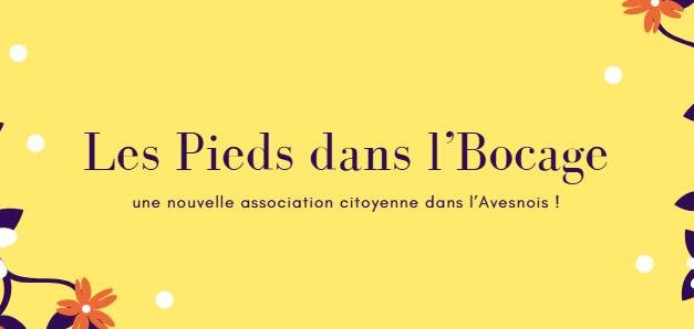 Les Pieds dans l’Bocage : une nouvelle association citoyenne dans l’Avesnois !