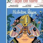 Soutenir la presse indépendante qui valorise les expériences solidaires et écolos avec L&rsquo;âge de Faire !